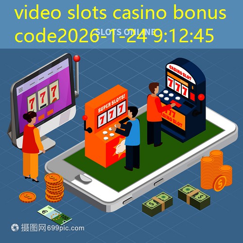 video slots casino bonus code