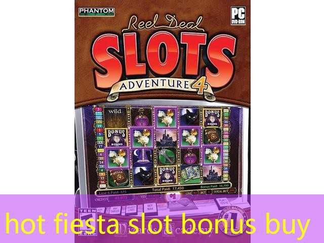 hot fiesta slot bonus buy hot fiesta slot bonus buy
