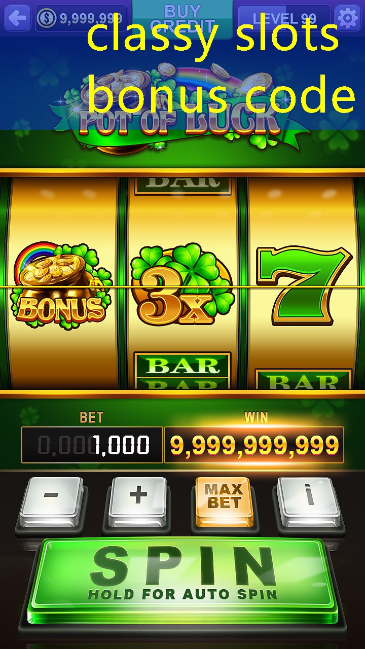 classy slots bonus code classy slots bonus code